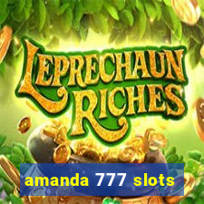 amanda 777 slots